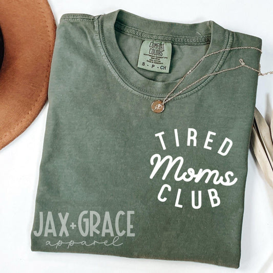 Tired Moms Club | Moss