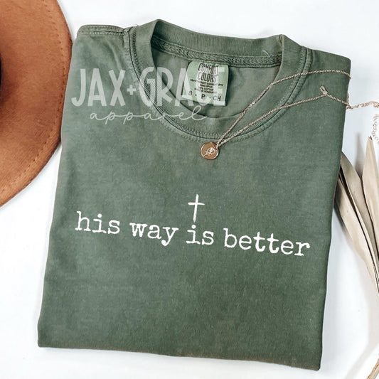 His way is better | CC T shirt