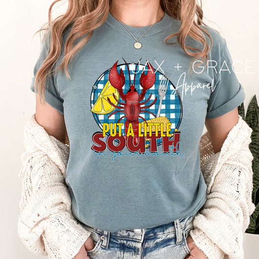 A Little South In Your Mouth Tee